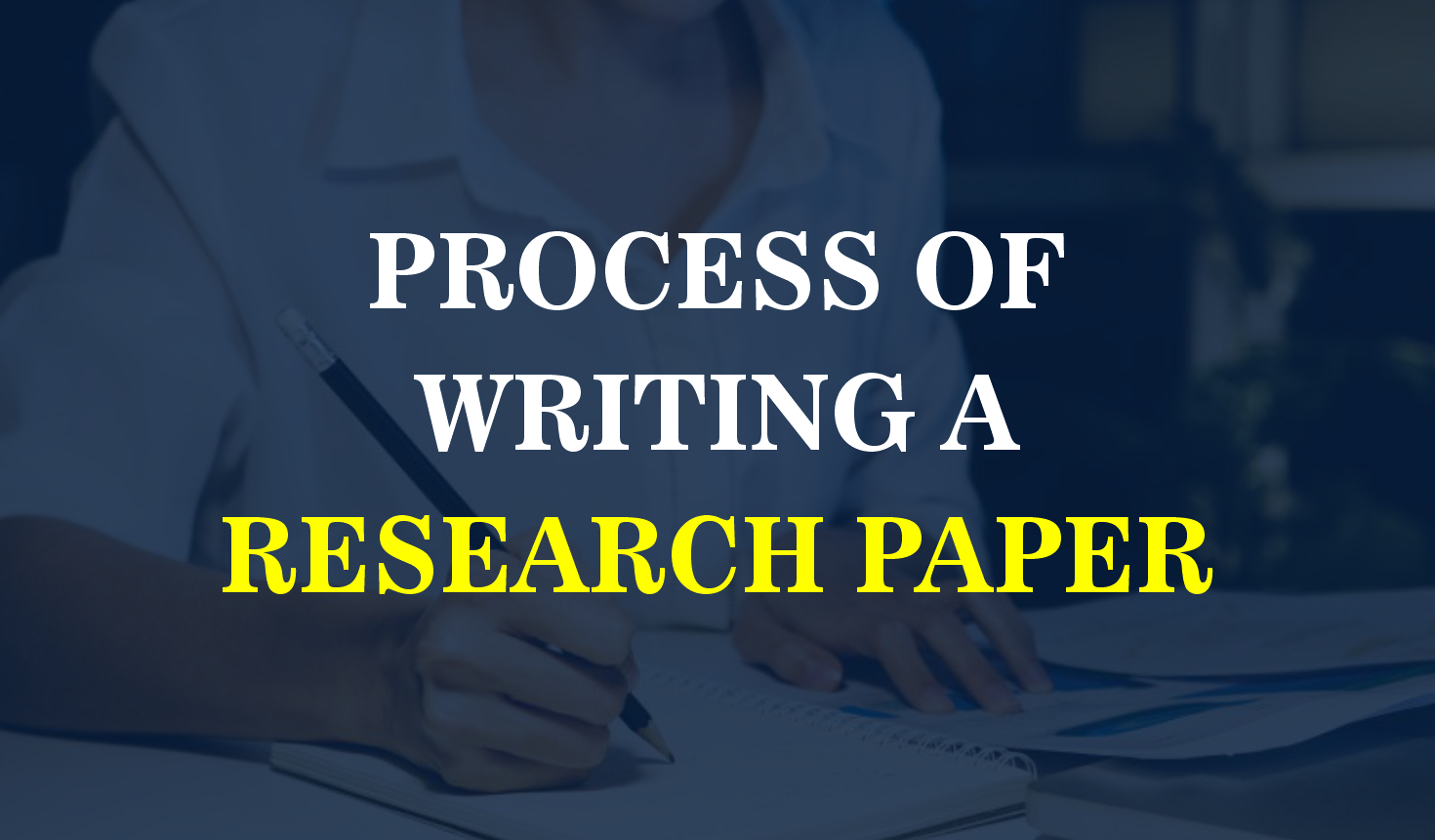 what-is-the-process-of-writing-a-research-paper-sudarshan-research